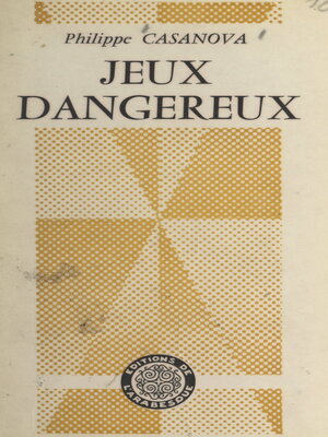 cover image of Jeux dangereux